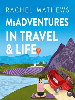 cover image of MsAdventures In Travel & Life